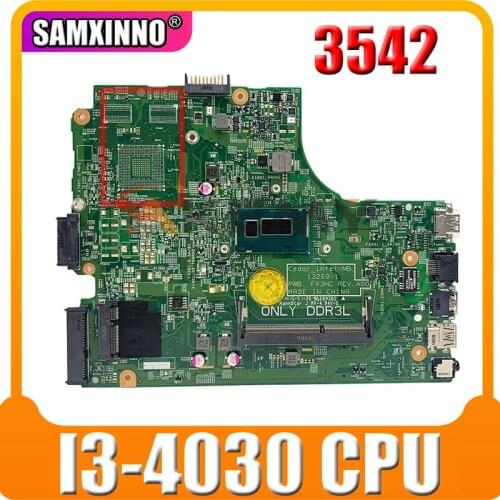 Akemy For DELL 3542 Laptop Motherboard With I3-4030 CPU CN-00XDMH 00XDMH 0XDMH 13269-1 PWB:FX3MC