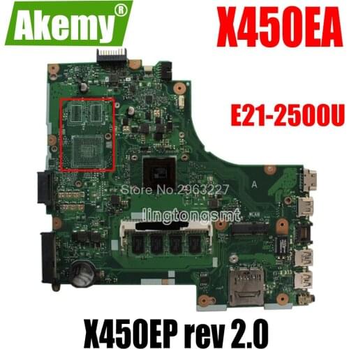 For Asus X450EA X450E X452EA X452E A452E With E1-2500 CPU Laptop Motherboard X450EP rev 2.0 Mainboard 100% Tested