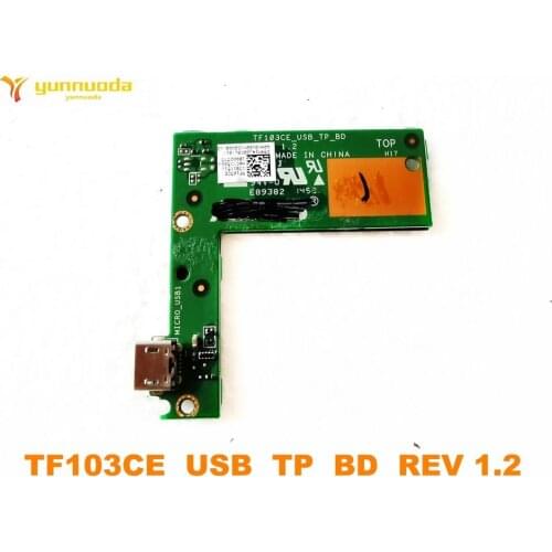 Original for ASUS TF103CE USB BOARD TF103CE USB TP BD REV 1.2 tested good free shipping