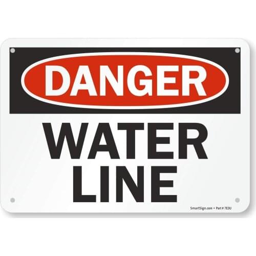 "Danger Water Line" Sign | 7" x8" Aluminum