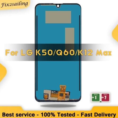 6.26" 100%Tested For LG K50 Q60 K12 Max 2019 X525 X525BAW X525HA X525ZAW X520BMW LCD Display Touch Screen Digitizer Replace LCD