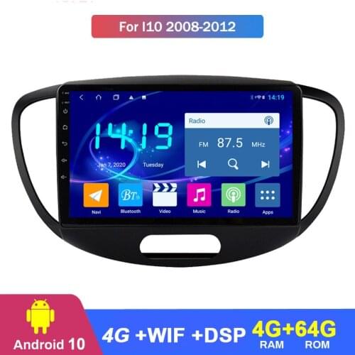 For hyundai I10 2008 2009 2010 2011 2012 2013 Android 10 GPS Navigation Touchscreen Quad-core 4G RAM 64G ROM Car Radio 2.5D IPS