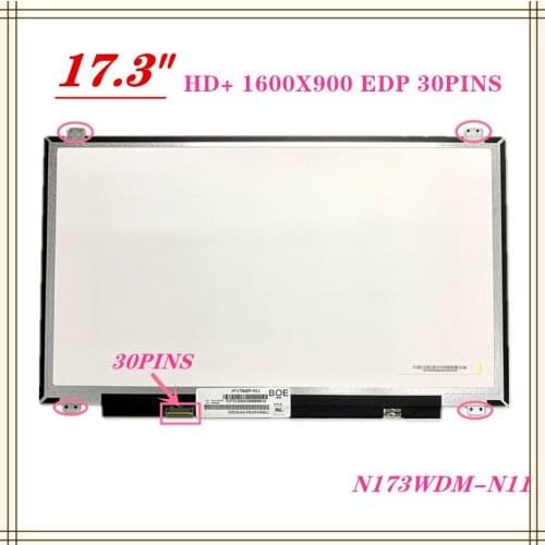 FREE SHIPPING N173FGA-E44 N173FGA-E34 B173RTN02.2 B173RTN02.1 N173RTN02.0 NT173WDM-N11 N21 LTN173KT04 1600*900 30 PIN LCD Screen