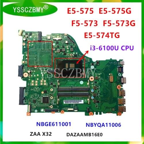 ZAA X32 DAZAAMB16E0 Motherboard for ACER F5-573 F5 -573G E5-574TG mainboard E5-575 E5-575G laptop motherboard With i3-6100U CPU