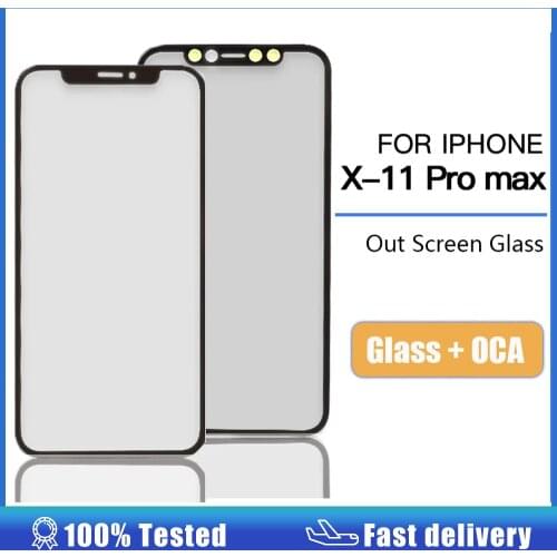 Front Screen Outer Glass With OCA Glue For iPhone X XS MAX XR 11 11PRO MAX Screen LCD Touch Lens Glass Replacement Repair