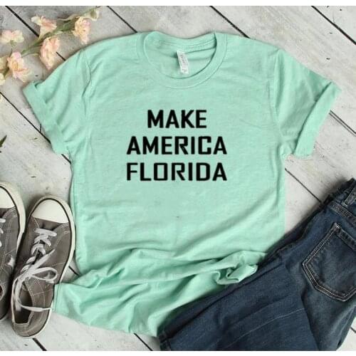 Make America Florida Shirt Streetwear 100% cotton crewneck short sleeve harajuku oversized T-shirts y2k Unisex Top Drop Shipping