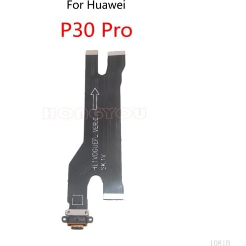 USB Charging Dock Connector Charge Socket Jack Port Plug Flex Cable For Huawei P30 PRO VOG-AL10