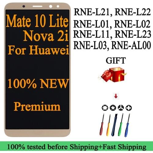 100% New RNE-L21 RNE-L22 RNE-L01 RNE-L02/-L11/L23/L03/AL00 Display For HUAWEI Nova 2i Touch Screen LCD For HUAWEI Mate 10 Lite