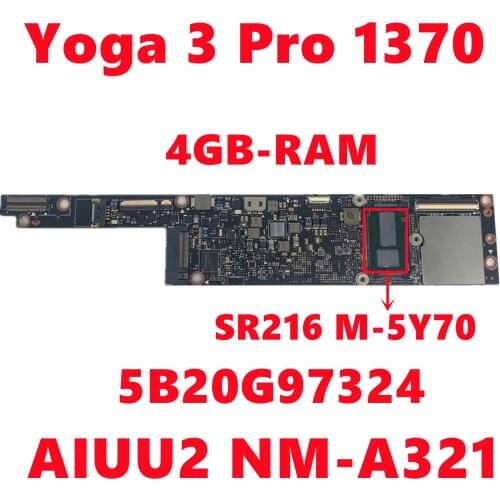 FRU 5B20G97324 For Lenovo Yoga 3 Pro 1370 Laptop Motherboard AIUU2 NM-A321 With SR216 M-5Y70 CPU 4GB-RAM Fully Tested Working