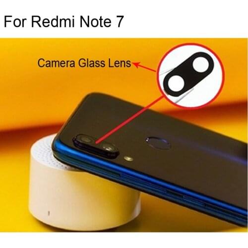 Original New For Xiaomi Redmi Note 7 Rear Back Camera Glass Lens For Xiaomi Redmi Note7 Repair Spare Parts Replacement Note7
