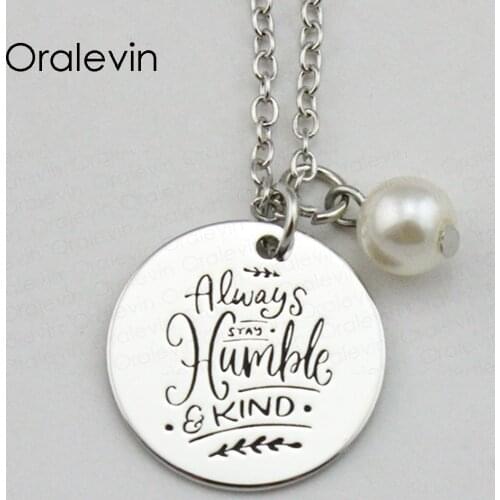 ALWAYS STAY HUMBLE KIND Inspirational Hand Stamped Engraved Custom Pendant Necklace For Ladies Gift Jewelry,10Pcs/Lot, #LN1804