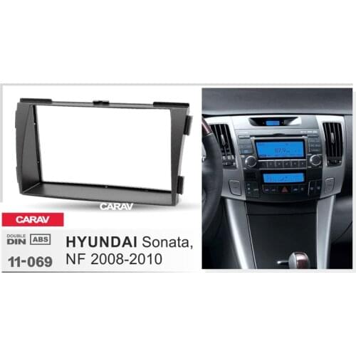 CARAV 11-069 top quality car radio stereo face facia surround trim frame for HYUNDAI Sonata (NF) 2008-2010 2-DIN