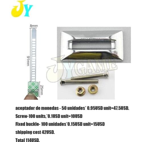 50pcs aceptador de monedas +100pcs Fixed buckle+100pcs Screw