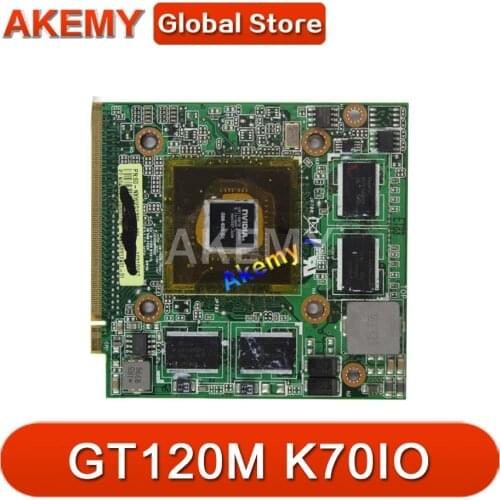 AK GT120M N10P-GV1 K51IO Ver 1.1 60-NVPVG1100-A01 13GNVP10M090 VGA video Graphics card for ASUS M60J C90 K51IO K70IO