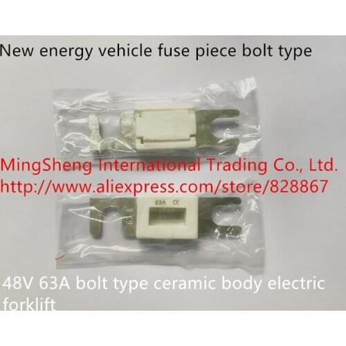 Original new 100% new energy vehicle fuse piece bolt type 48V 63A bolt type ceramic body electric forklift