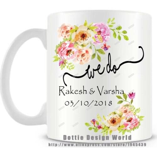 We Do Personalized Wedding mug Funny novelty travel mug 11oz Ceramic white coffee Tea milk mug cup Wedding gifts free shipping