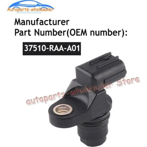 37510-RAA-A01 37510RAAA01 For Honda Accord Civic CR-V 2003-2009 Crankshaft/Camshaft Position Sensor car accessories
