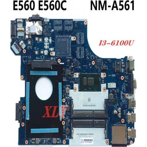 For Lenovo Thinkpad E560 E560C notebook motherboard BE560 NM-A561 mainboard FRU 01AW102 CPU i3 6100U DDR3 100% test