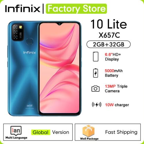 Global Version Infinix Hot 10 Lite X657C 6.6''HD+ 2GB 32GB 1600*720 5000mAh 13MP Triple Camera 10WCharger Helio A20 Mobile Phone