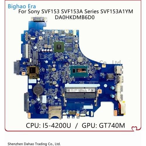 For Sony SVF153 SVF153A SVF153A1YM SVF153A1QT Laptop Motherboard DA0HKDMB6D0 With i5-4200U GT740M 100% Working A1987126A