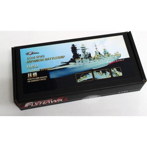 Flyhawk 1/350 350029 IJN Fuso for Fujimi top quality