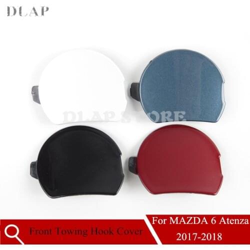 Auto Front Bumper trailer Hook cover Towing Hook Cover Cap For MAZDA 6 ATENZA 2017 2018