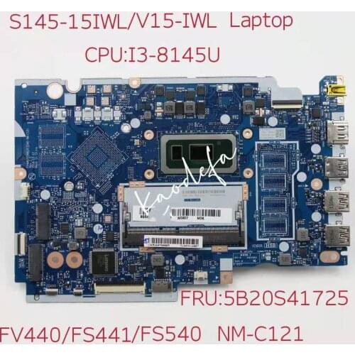 For Lenovo Ideapad S145-15IWL V15-IWL Laptop Motherboard UAM With I3-8145U FV440 FS441 FS540 NM-C121 FRU 5B20S41725 Tested OK