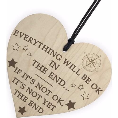 Everything Will Be Okay In The End Hanging Heart Wooden Plaque Motivational Sign Christmas Gift