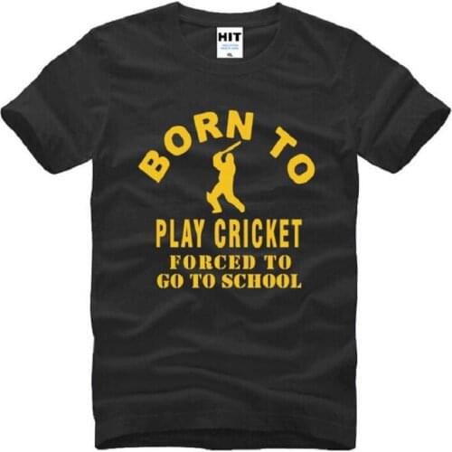 Born To Play Cricket Funny T Shirts Men Short Sleeve O Neck Cotton Mens T-Shirt Summer Fitness Tee Shirt Homme Camisetas Hombre