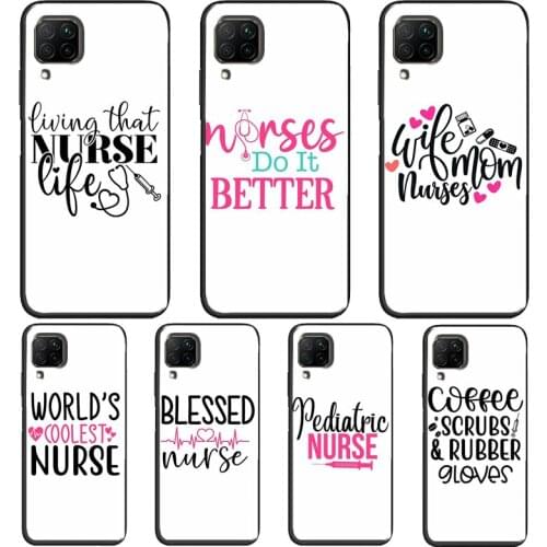 NURSING NURSE INSPIRED MEDIC Case For Huawei P30 Pro P20 P40 Lite Mate 20 10 P Smart 2019 2021 Nova 5T Honor 8X 9X 10i