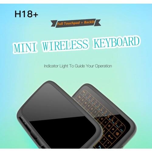 10pc/lots DHL free H18+ Wireless Air Mouse Mini Keyboard Full screen touch