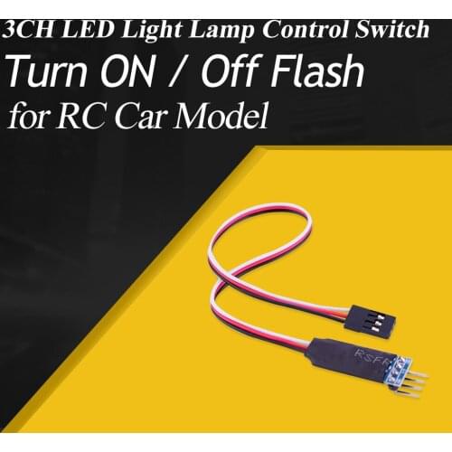 LED Light Lamp 3CH Control Switch System Turn ON / Off Flash for RC Car Model Spare Parts