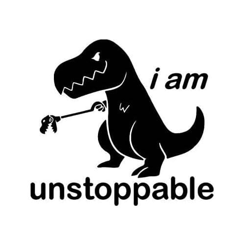 Dawasaru I Am Unstoppable T-Rex Funny Car Sticker Waterproof Decal Laptop Motorcycle Auto Accessories Decoration PVC,13cm*13cm