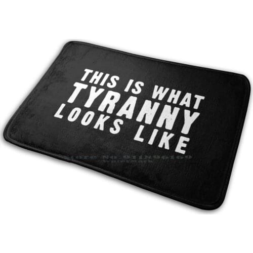 This Is What Tyranny Looks Like Mat Rug Carpet Anti-Slip Bedroom Entrance Door Mat Protest Mask Tyranny 2nd Amendment Second