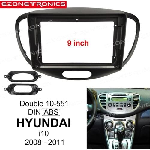 1-2Din Car DVD Frame Audio Fitting Adaptor Dash Trim Kits Facia Panel 9inch For HYUNDAI i10 2008 09 10 11Double Din Radio Player
