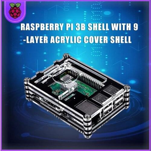 Raspberry Pi 3B shell with 9-layer acrylic cover shell