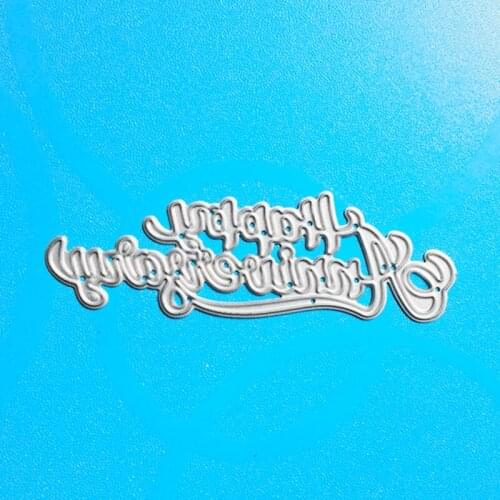 YINISE 372 Happy Anniversary Metal Cutting Dies For Scrapbooking Stencils DIY Album Cards Decoration Embossing Folder Die Cutter