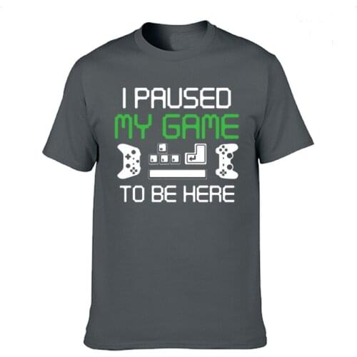 Game T Shirt I Paused My Game To Be Here T Shirt Game Tshirt Casual Crew Neck Soft EU Size 100% Cotton Tee Tops Plus Size