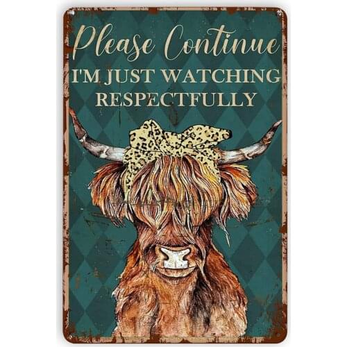 Highland Cattle Please Continue I'm Just Watching Funny Wall Decor for Home Bars Pubs Cafes Retro Art Sign Rusty Tin Sign