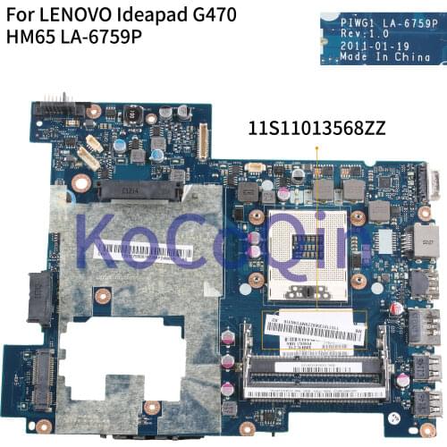 KoCoQin Laptop motherboard For LENOVO Ideapad G470 HM65 HDMI Mainboard 11S11013568ZZ PIWG1 LA-6759P