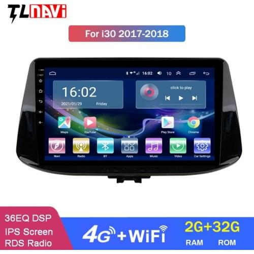 4G LTE 2G RAM 9 Inch Android 10 For Hyundai I30 2017 2018 Car Intelligent Multimedia Radio Stereo Video Player GPS Navigation