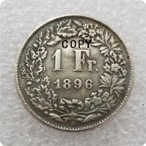1896-B Switzerland 1 Francs COIN COPY commemorative coins-replica coins medal coins collectibles