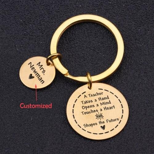 Personalized Custom Name Keychain for Teacher Gifts Keyrings Set Engrave A Teacher Takes A Hand Opens a Mind Touches a