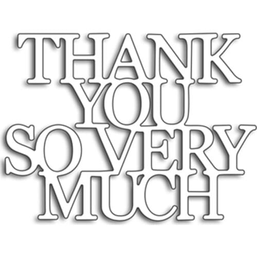 Thank You So Very Much Big Words Metal Cutting Dies For DIY Scrapbooking Embossing Paper Card Making Decorative Crafts New 2018