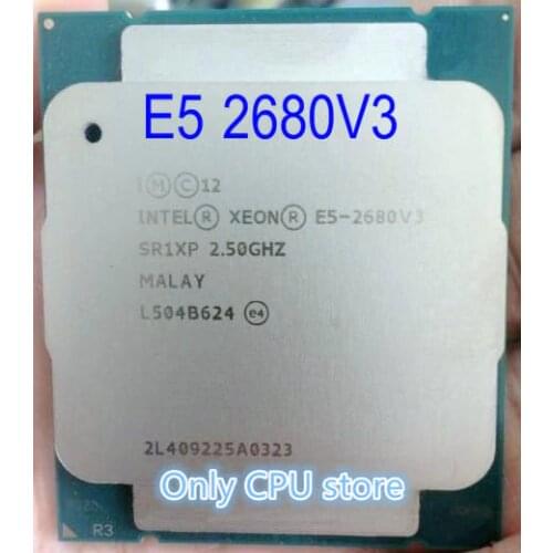 E5 2680V3 Original Intel Xeon E5 2680 V3 Processor 2.50GHz 30MB 120W SR1XP E5-2680V3 LGA2011-3 12-Cores Desktop CPU