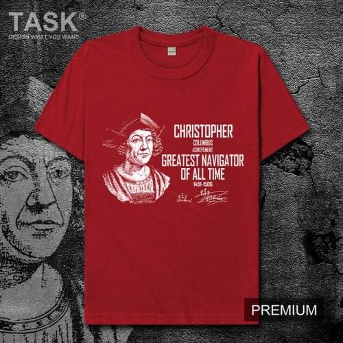 Celebrity Christopher Columbus Italy Explorer Cross the Atlantic four times find the new land clothes mens t shirt new Tops 01