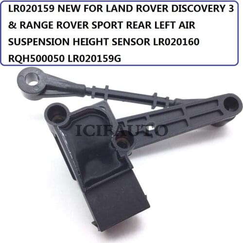 LR020159 NEW FOR LAND ROVER DISCOVERY 3 & RANGE ROVER SPORT REAR LEFT AIR SUSPENSION HEIGHT SENSOR LR020160 RQH500050 LR020159G
