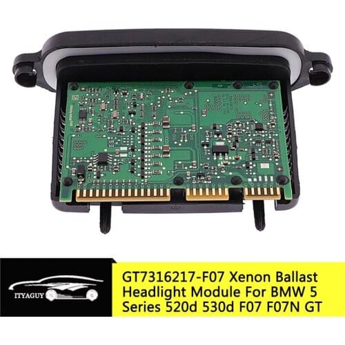 GT7316217-F07 Xenon Ballast Headlight Module For BMW 5-Series F30 F31 F34 GT 2012-2016 7316186 7316147 7316143 535211807 8995106