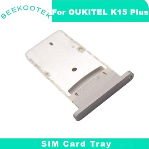 New Original Oukitel K15 Plus SIM Card Tray Sim Card Slot Holder Replacement Repair Accessories For K15 Plus 6.52inch Smartphone