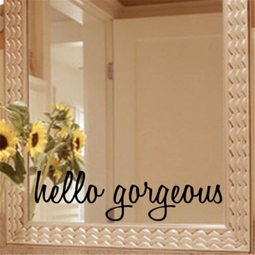 Hello Gorgeous Mirror Decal Sticker Wall Decal Wall Quote Stickers Home Decor For Toliet Shower Room Y170822